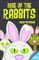 Book Cover for Rise of the Rabbits by Barry Hutchison