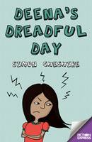 Book Cover for Deena's Dreadful Day by Simon Cheshire