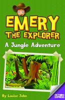 Book Cover for Emery the Explorer by Louise John