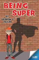 Book Cover for Being Super by A. G. Taylor