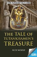 Book Cover for The Tale of Tutankhamun's Treasure by Alex Woolf