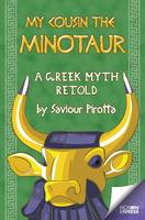 Book Cover for My Cousin the Minotaur by Saviour Pirotta