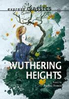 Book Cover for Express Classics: Wuthering Heights by Pauline Francis