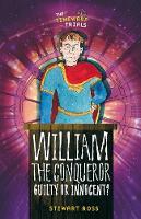 Book Cover for William the Conqueror - Guilty or Innocent? by Stewart Ross