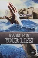 Book Cover for Swim for Your Life! by Stewart Ross