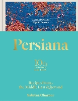 Book Cover for Persiana: Recipes from the Middle East & Beyond by Sabrina Ghayour