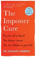 Book Cover for The Imposter Cure  by Dr Jessamy Hibberd