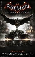 Book Cover for Batman Arkham Knight: The Official Novelization by Marv Wolfman