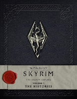 Book Cover for The Elder Scrolls V: Skyrim - The Skyrim Library, Vol. I: The Histories by Bethesda Softworks