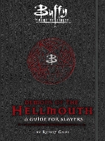 Book Cover for Buffy the Vampire Slayer: Demons of the Hellmouth: A Guide for Slayers by Nancy Holder