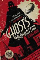 Book Cover for Ghosts of Manhattan (A Ghost Novel) by George Mann