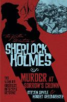 Book Cover for The Further Adventures of Sherlock Holmes - Murder at Sorrow's Crown by Steven Savile, Robert Greenberger