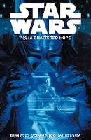 Book Cover for Star Wars - A Shattered Hope by Brian Wood