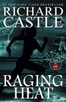 Book Cover for Raging Heat (Castle) by Richard Castle