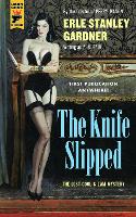 Book Cover for The Knife Slipped by Erle Stanley Gardner