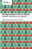 Book Cover for Managing Digital Cultural Objects by Allen Foster