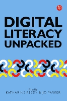 Book Cover for Digital Literacy Unpacked by Katharine Reedy