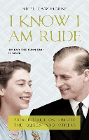 Book Cover for I Know I Am Rude by Nigel Cawthorne