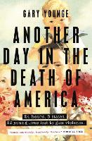 Book Cover for Another Day in the Death of America by Gary Younge