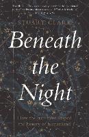 Book Cover for Beneath the Night by Stuart Clark