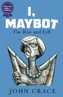 Book Cover for I, Maybot by John Crace