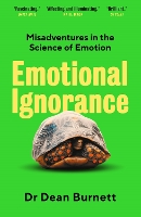 Book Cover for Emotional Ignorance by Dean Burnett