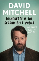 Book Cover for Dishonesty is the Second-Best Policy by David Mitchell