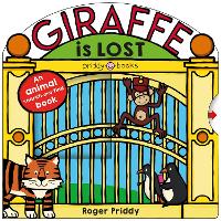 Book Cover for Giraffe Is Lost by Roger Priddy, Mara van der Meer, Natalie Munday, Amy Oliver