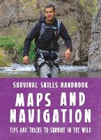 Book Cover for Bear Grylls Survival Skills Handbook: Maps and Navigation by Bear Grylls