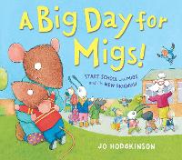 Book Cover for A Big Day for Migs! by Jo Hodgkinson