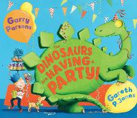 Book Cover for The Dinosaurs are Having a Party! by Gareth P. (Author) Jones