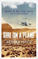 Book Cover for Girl on a Plane by Miriam Moss