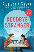 Book Cover for Goodbye Stranger by Rebecca Stead