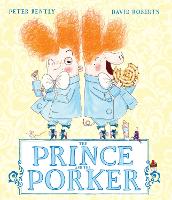 Book Cover for The Prince and the Porker by Peter Bently