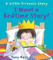 Book Cover for I Want a Bedtime Story! by Tony Ross