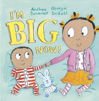 Book Cover for I'm Big Now by Anthea Simmons