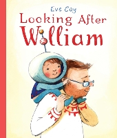 Book Cover for Looking After William by Eve Coy