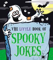 Book Cover for The Little Book of Spooky Jokes by Joe King