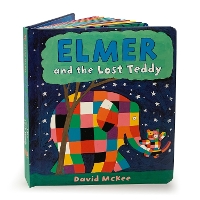 Book Cover for Elmer and the Lost Teddy Board Book by David McKee