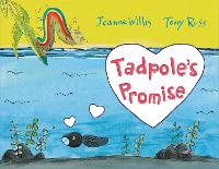 Book Cover for Tadpole's Promise by Jeanne Willis