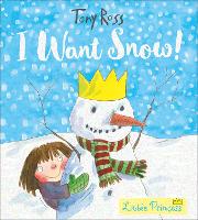 Book Cover for I Want Snow!  by Tony Ross