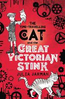 Book Cover for The Time-Travelling Cat and the Great Victorian Stink by Julia Jarman
