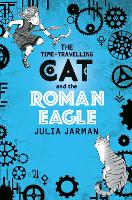 Book Cover for The Time-Travelling Cat and the Roman Eagle by Julia Jarman