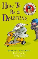 Book Cover for How to Be a Detective by Barbara Mitchelhill