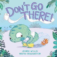 Book Cover for Don't Go There  by Jeanne Willis