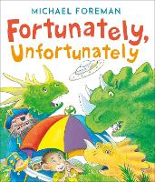 Book Cover for Fortunately, Unfortunately by Michael Foreman