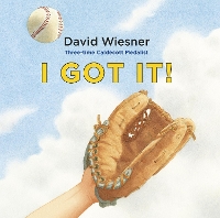 Book Cover for I Got It! by David Wiesner