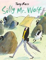 Book Cover for Silly Mr Wolf by Tony Ross