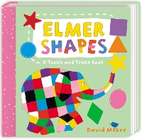 Book Cover for Elmer Shapes: A Touch and Trace Book by David McKee