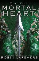 Book Cover for Mortal Heart by Robin LaFevers